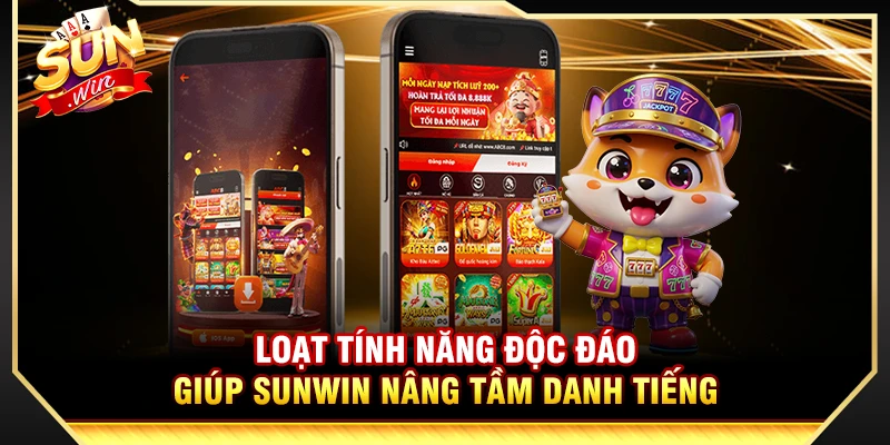 Loạt tính năng độc đáo giúp Sunwin nâng tầm danh tiếng 